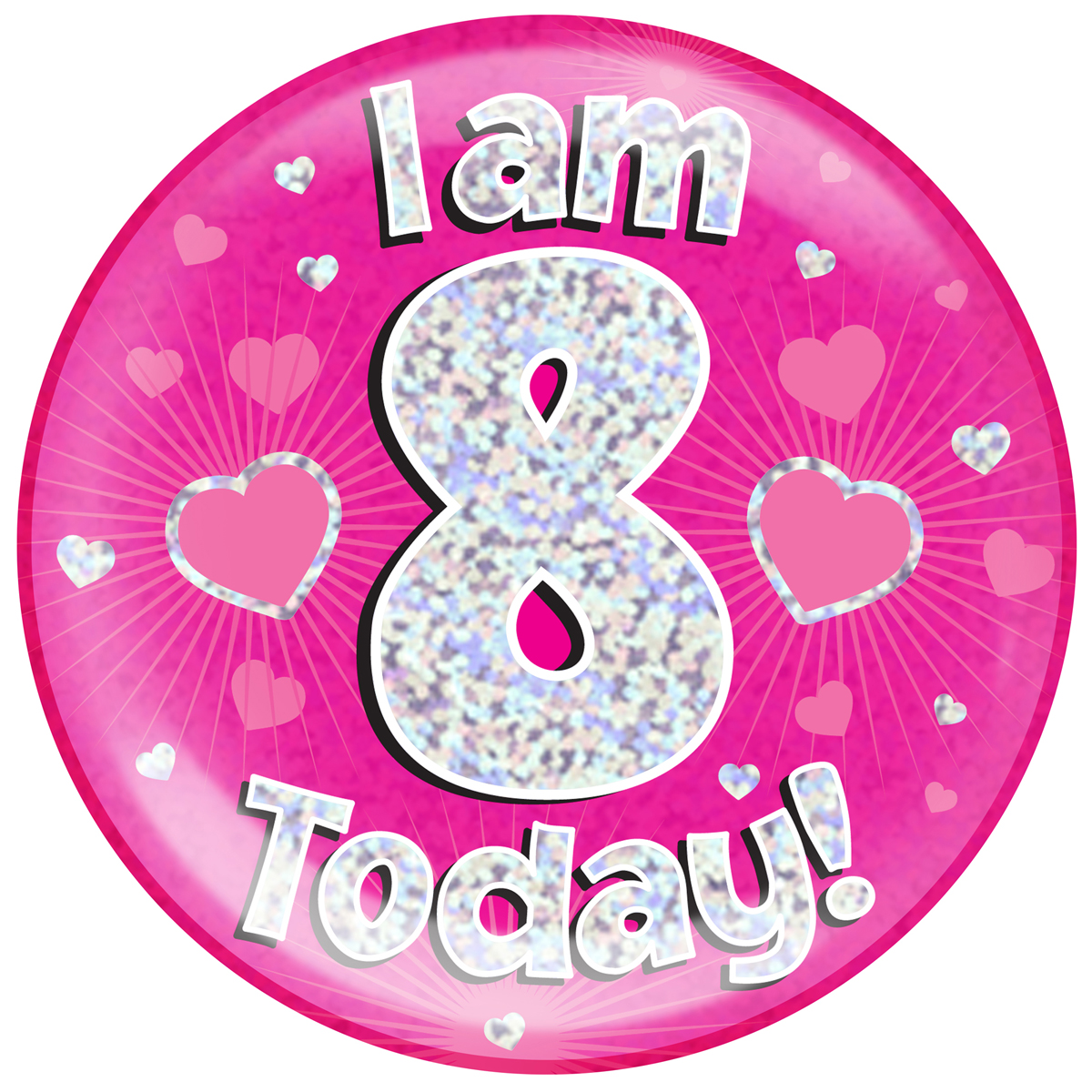 Jumbo Badge I Am 8 Today Pink Holographic Dot 6 Inches