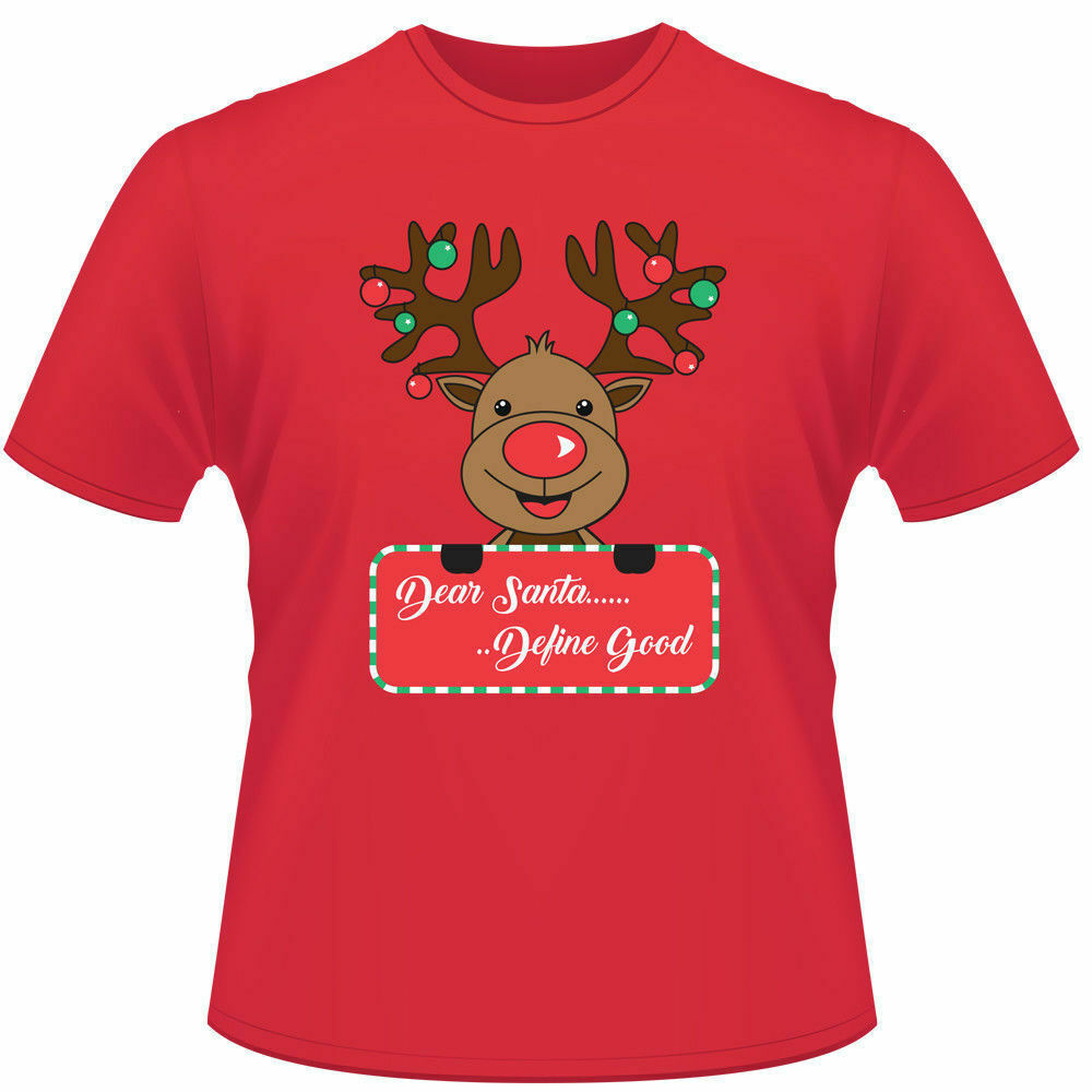 Unisex Christmas Dear Santa Define Good Printed T-Shirt