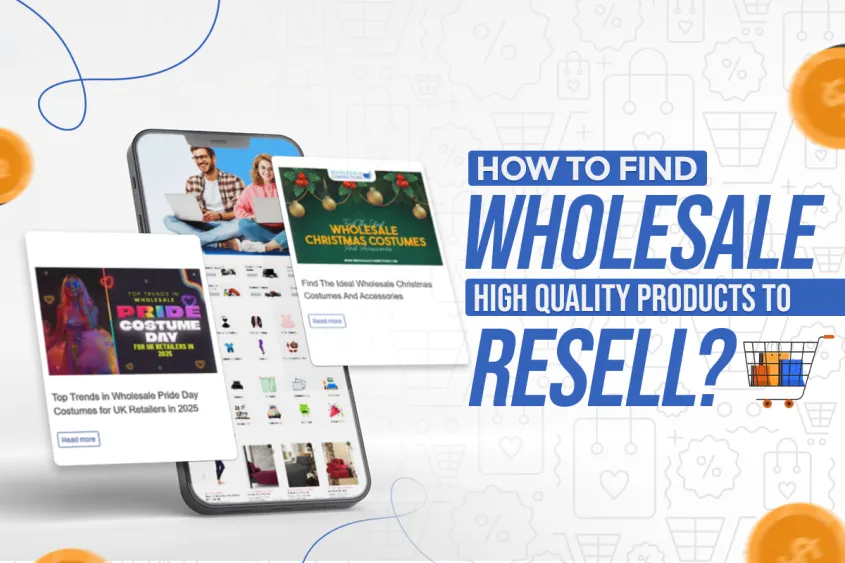 How to Find Wholesale High Quality Products to Resell
