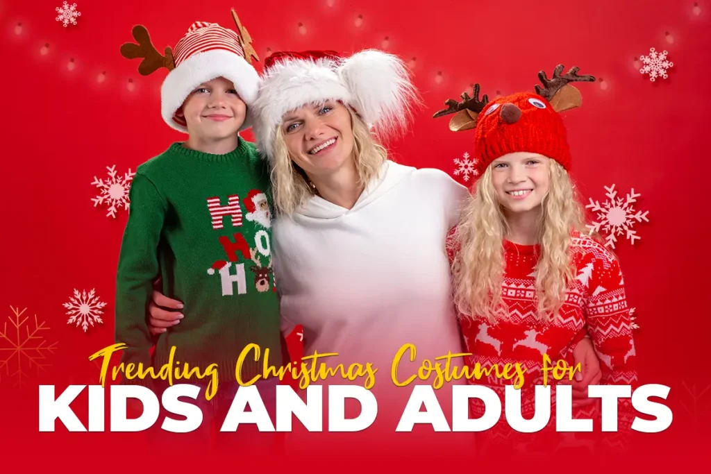 Trending Christmas Costumes for Kids and Adults